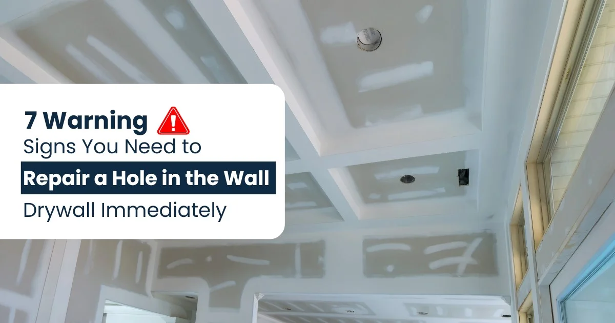 7 Warning Signs You Need to Repair a Hole in the Wall Drywall Immediately